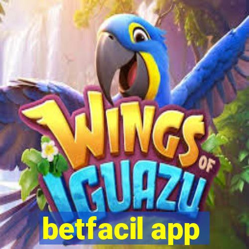 betfacil app